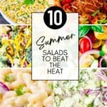 A collage of summer salads that are perfect for enjoying during the hot days of summer.