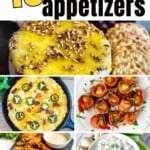 A collage of a variety of easy appetizer recipes to make your party planning a breeze!
