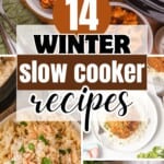 Collection of winter slow cooker recipes showing hearty comfort food dishes made in a slow cooker.