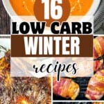 Collection of low-carb winter recipes including creamy tomato soup, buffalo chicken thighs, and roasted whole chicken.