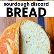 Golden brown sourdough discard bread loaf with a crisp crust and soft interior, text overlay reads ‘sourdough discard bread’ and ‘Ready in 3 hours!