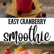 A cold cranberry smoothie in a glass, showing a thick, creamy texture made from fresh or frozen cranberries, banana, yogurt, and orange juice.