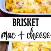 Baked brisket mac and cheese with tender pasta, melted cheese, and pieces of smoked brisket in a casserole dish.