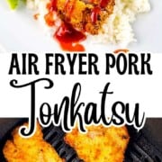 Air fryer pork tonkatsu sliced into strips with a crispy golden brown coating and served with tangy tonkatsu sauce.