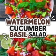 Two-panel collage showing a fresh watermelon cucumber basil salad with honey lime dressing.