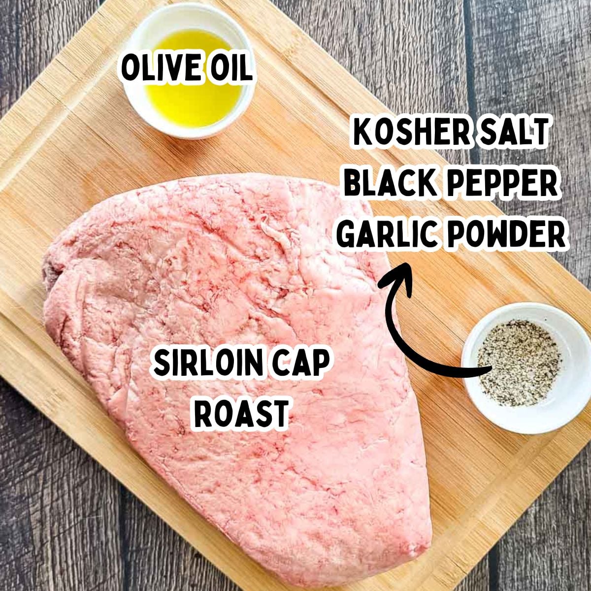 Labeled ingredients for smoked picanha steak placed on a wooden cutting board.