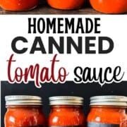 Three jars of homemade canned tomato sauce with a text overlay reading "Homemade Canned Tomato Sauce."