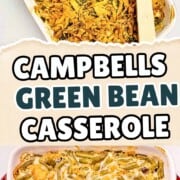 Campbells Green Bean Casserole in a baking dish, showing the crispy golden brown fried onion topping.