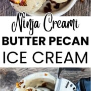 Ninja Creami butter pecan ice cream with creamy scoops and candied pecans.