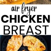 Juicy sliced air fryer chicken breast with golden seasoning and whole cooked chicken breasts in the air fryer basket.
