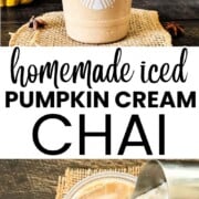 Iced pumpkin cream chai latte topped with pumpkin cold foam and a sprinkle of pumpkin pie spice.
